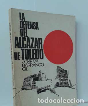 Libri di seconda mano: LA DEFENSA DEL ALC&Aacute;ZAR DE TOLEDO - BARRANCO GIL, JOS&Eacute; MAR&Iacute;A