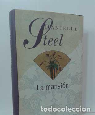 Libros: LA MANSI&Oacute;N - STEEL, DANIELLE - Foto 1