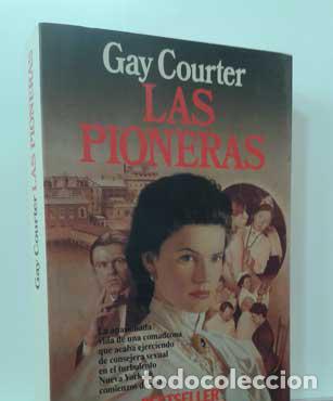 Libros: LAS PIONERAS - COURTER, GAY - Foto 1