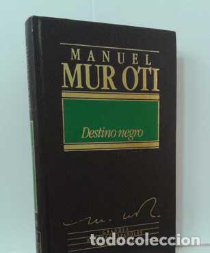 Libros: DESTINO NEGRO. NOVELA DE LA TRATA Y EL MAR - MUR OTI, MANUEL - Foto 1