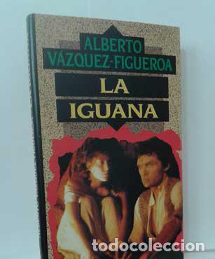 Libros: LA IGUANA - V&Aacute;ZQUEZ-FIGUEROA, ALBERTO - Foto 1
