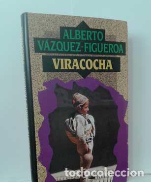 Libros: VIRACOCHA - V&Aacute;ZQUEZ-FIGUEROA, ALBERTO - Foto 1
