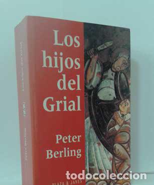 Libros: LOS HIJOS DEL GRIAL - BERLING, PETER - Foto 1