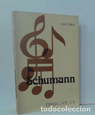 Libros: SCHUMANN - GALLOIS, JEAN - Foto 1