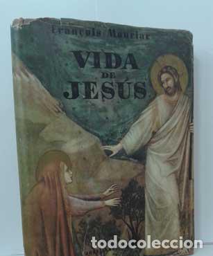 Libros: VIDA DE JES&Uacute;S - MAURIAC, FRANCOIS - Foto 1