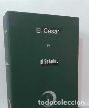 Libros: EL C&Eacute;SAR VS. EL ESTADO (EL C&Eacute;SAR V5. 3L EST4DO) - AN&Oacute;NIMO - Foto 1