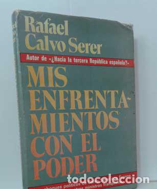 Libros: MIS ENFRENTAMIENTOS CON EL PODER - CALVO SERER, RAFAEL - Foto 1