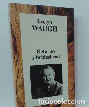 Libros: RETORNO A BRIDESHEAD - WAUGH, EVELYN - Foto 1