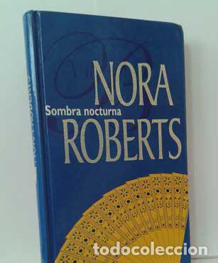 Libros: SOMBRA NOCTURNA - ROBERTS, NORA - Foto 1