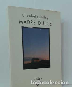 Libros: MADRE DULCE - JOLLEY, ELIZABETH - Foto 1
