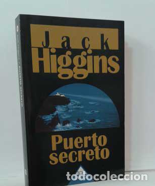 Libros: PUERTO SECRETO - HIGGINS, JACK - Foto 1