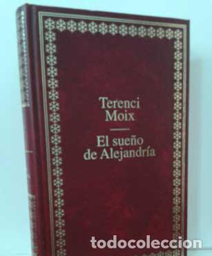 Libros: EL SUE&Ntilde;O DE ALEJANDR&Iacute;A - MOIX, TERENCI - Foto 1