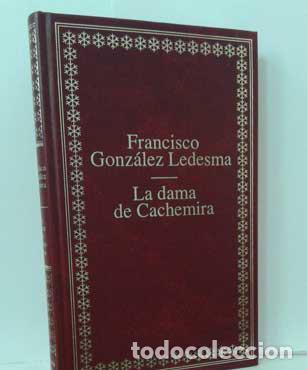 Libros: LA DAMA DE CACHEMIRA - GONZ&Aacute;LEZ LEDESMA, FRANCISCO - Foto 1