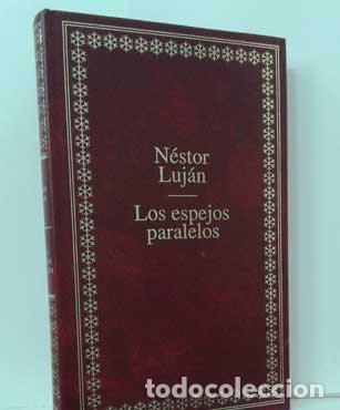 Libros: LOS ESPEJOS PARALELOS - LUJ&Aacute;N, N&Eacute;STOR - Foto 1