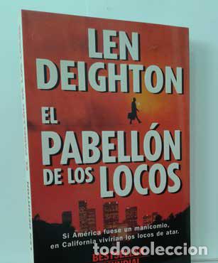 Libros: EL PABELL&Oacute;N DE LOS LOCOS - DEIGHTON, LEN - Foto 1
