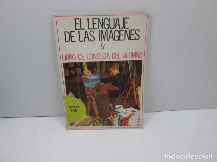 Libros: LIBRO - EL LENGUAJE DE LAS IMAGENES - 5&ordm; - Foto 1
