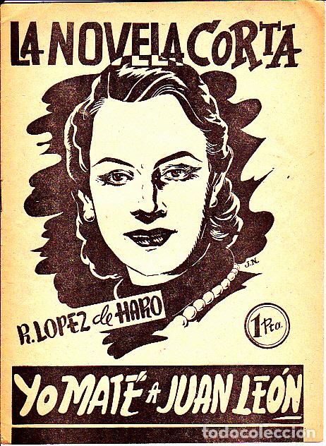 Libros: YO MATE A JUANA LEON. - LOPEZ DE HARO, Rafael. - Foto 1