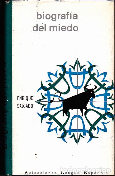 Libros: BIOGRAFIA DEL MIEDO. - SALGADO, Enrique. - Foto 1