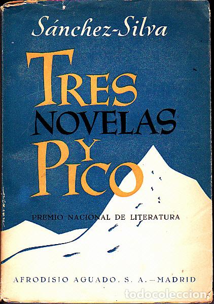 Libros: TRES NOVELAS Y PICO. - SANCHEZ SILVA, Jos&eacute; Mar&iacute;a. - Foto 1