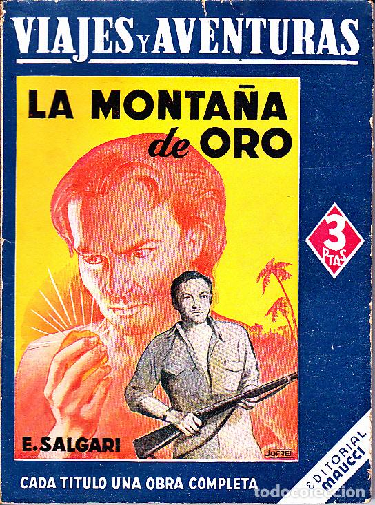 Libros: LA MONTA&Ntilde;A DE ORO. - SALGARI, E. - Foto 1