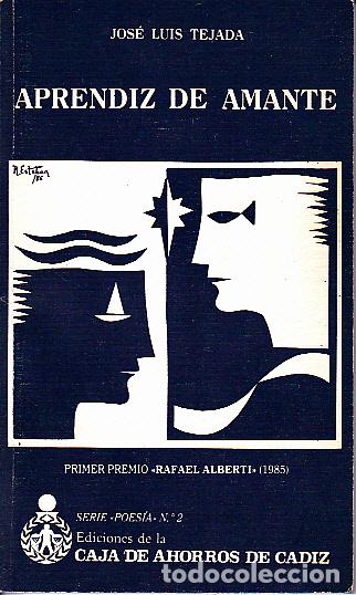 Libros: APRENDIZ DE AMANTE. - TEJADA, Jos&eacute; Luis. - Foto 1