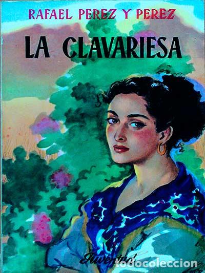 Libros: La clavariesa - P&eacute;rez y P&eacute;rez,Rafael - Foto 1