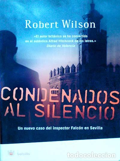 Libros: Condenados al silencio - Robert Wilson - Foto 1