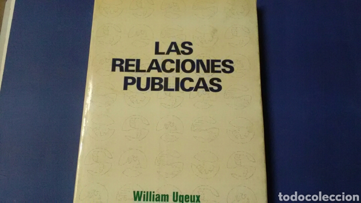 Livros em segunda m&atilde;o: LAS RELA CIONES P&Uacute;BLICAS William Ugeux Una nueva funci&oacute;n social Ed.btcsb .222p&aacute;g.