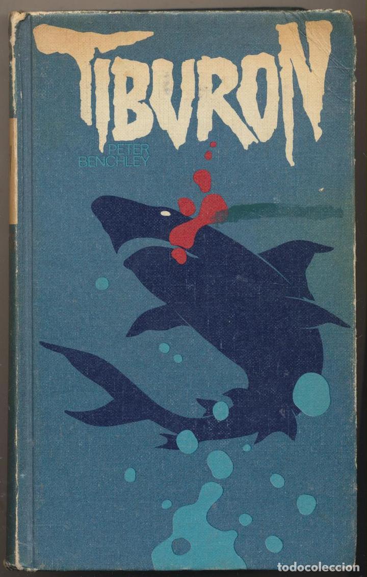 Libros: Tibur&oacute;n. Peter Benchley. C&iacute;rculo de Lectores 1973. - Foto 1