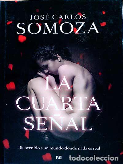 Libros: La cuarta se&ntilde;al - Jos&eacute; Carlos Somoza - Foto 1