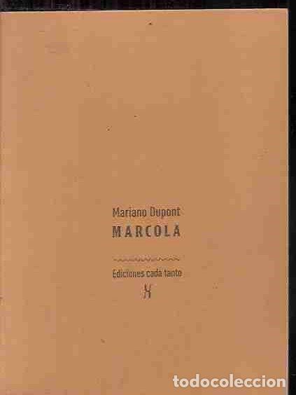 Libros: MARCOLA - DUPONT, MARIANO - Foto 1