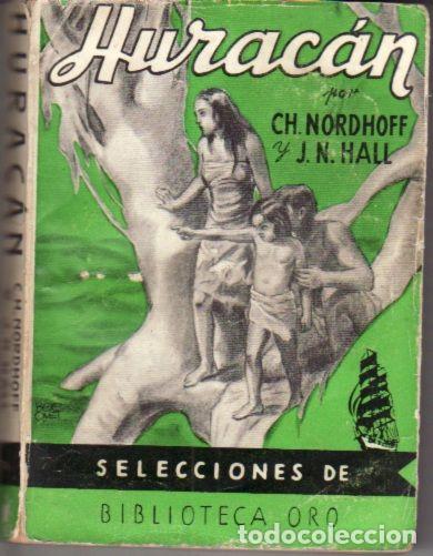 Libros: HURACAN - NORDHOFF, CH. Y J.N.HALL - Foto 3