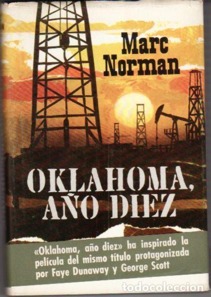 Libros: OKLAHOMA, A&Ntilde;O DIEZ - NORMAN, MARC - Foto 1