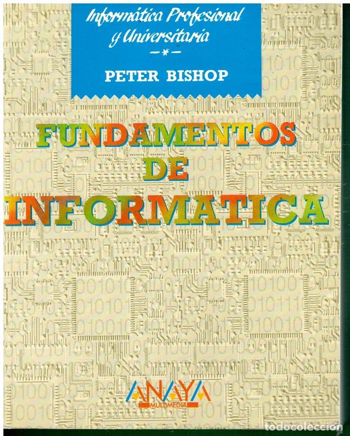 Libros: FUNDAMENTOS DE INFORM&Aacute;TICA. Con sellos biblioteca. - Foto 1