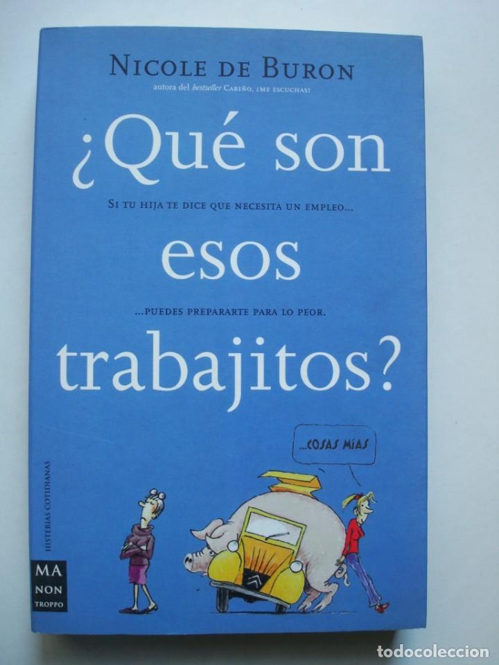 Libri di seconda mano: &iquest;qu&eacute; son esos trabajitos? (si tu hija te dice que necesita un empleo puedes prepararte) OFERTA 3x2