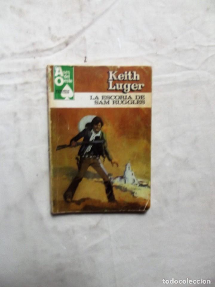 Libros: NOVELA OESTE - LA ESCORIA DE SAM RUGGLES  DE KEITH LUGER - Foto 1