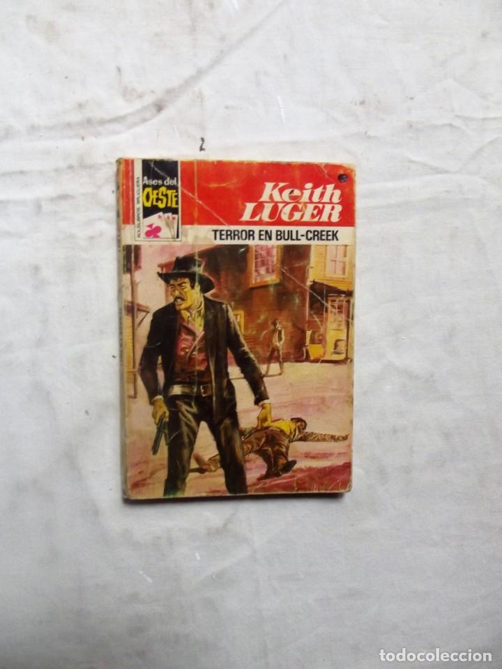 Libros: NOVELA OESTE - TERROR EN BULL - CREEK  DE KEITH LUGER - Foto 1