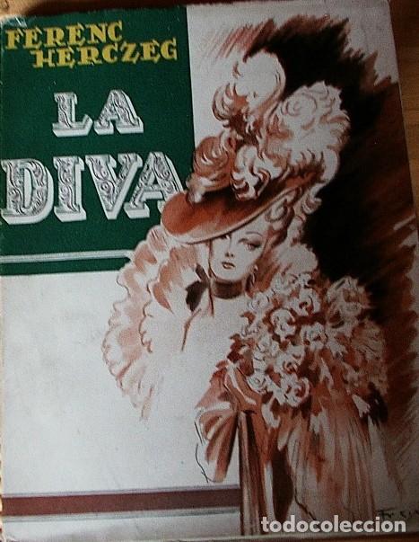 Libros: LA DIVA. FERNC HERCZEG. JULIO 1944 - Foto 1