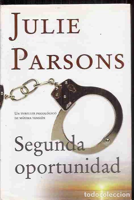 Libros: SEGUNDA OPORTUNIDAD - PARSONS, JULIE - Foto 1