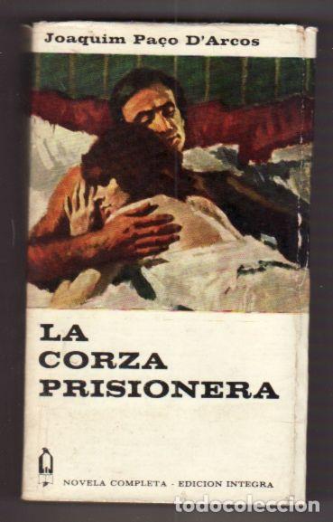 Libros: CORZA PRISIONERA - LA - PA&Ccedil;O DARCOS, JOAQUIM - Foto 1