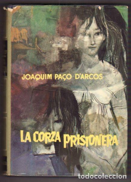 Libros: CORZA PRISIONERA - LA - PA&Ccedil;O DARCOS, JOAQUIM - Foto 1