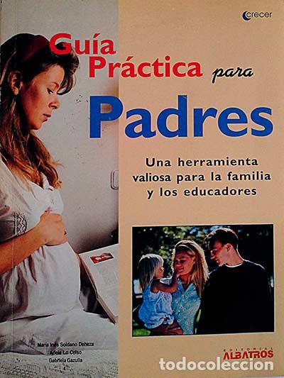 Libros: Gu&iacute;a pr&aacute;ctica para padres - VVAA - Foto 1