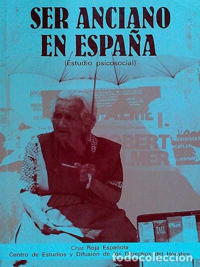 Libros: Ser anciano en Espa&ntilde;a - VV.AA - Foto 1