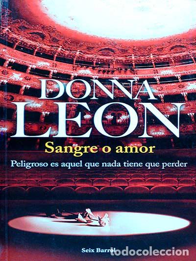 Libros: Sangre o amor - Leon, Donna - Foto 1