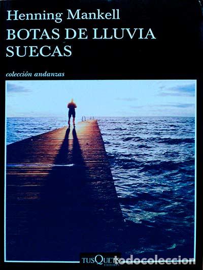 Libros: Botas de lluvia suecas - Henning Mankell - Foto 1