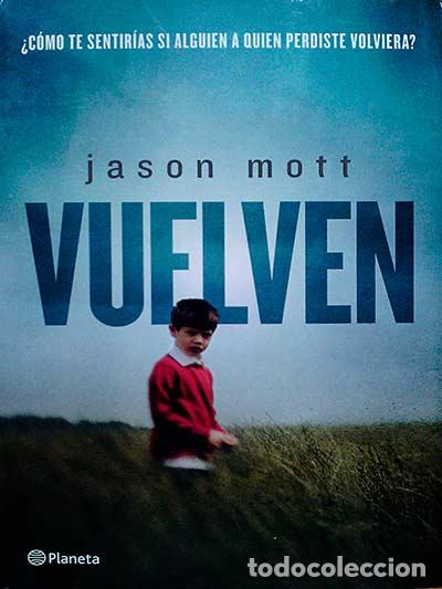 Libros: Vuelven - Mott, Jason - Foto 1