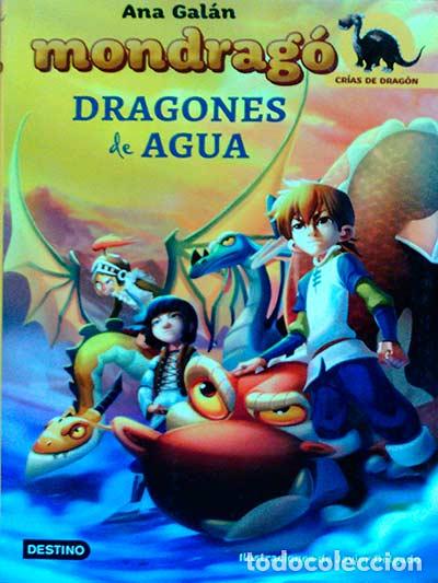 Libros: Mondrag&oacute;. Dragones de agua - Ana Gal&aacute;n - Foto 1