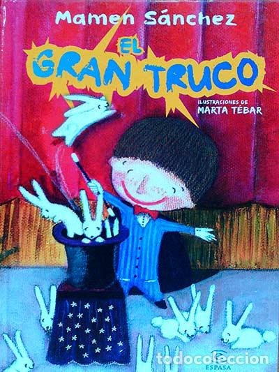 Libros: El gran truco - Mamen S&aacute;nchez - Foto 1