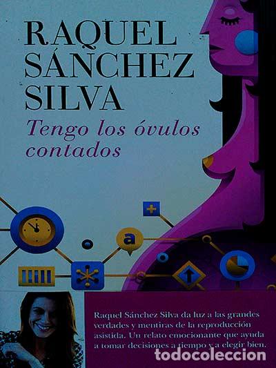 Libros: Tengo los &oacute;vulos contados - Raquel S&aacute;nchez Silva - Foto 1