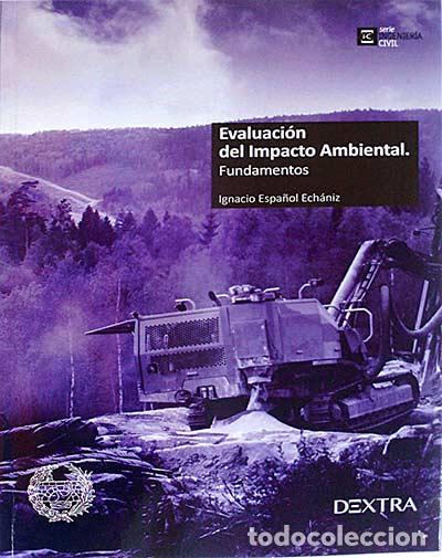 Libros: Evaluaci&oacute;n del Impacto Ambiental - Ignacio Espa&ntilde;ol Ech&aacute;niz - Foto 1